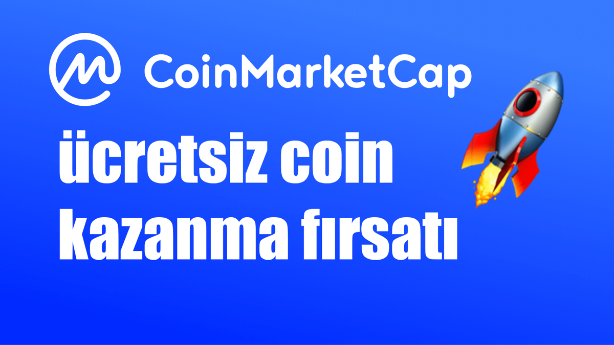 Coinmarketcap Airdrop Katılma (Airdrop - Elmas - Öğren ve Kazan)